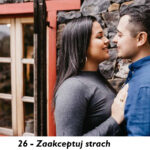 26 – Zaakceptuj strach