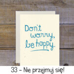 33 – Nie przejmuj się!