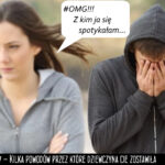 57 – Kilka powodów, przez które dziewczyna cię zostawiła