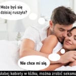 116 – Czy ze słabej kobiety w łóżku, można zrobić seksmaszyne