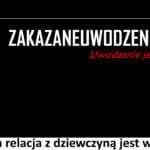 143 – Każda relacja z dziewczyną jest wieczna.