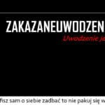 174 – Jeśli nie potrafisz sam o siebie zadbać to nie pakuj się w stały związek