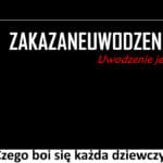 242 – Czego boi się każda dziewczyna?