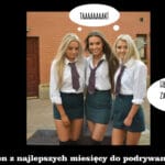 206 – Wrzesień jeden z najlepszych miesięcy do podrywania dziewczyn!