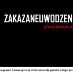319 – Dlaczego nie mogę wyrwać dziewczyny w moim mieście pomimo tego że do nich zagaduję?