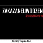 323 – Ideały są nudne