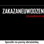330 – Sposób na panią obrażalską