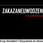 344 – Wygląd czy charakter? Oczywiście że charakter.