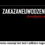 465 – Po prostu rozwiąż ten test i odbierz nagrodę.