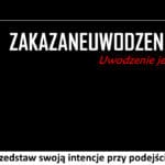 454 – Przedstaw swoją intencje przy podejściu