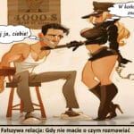 1354 – Fałszywa relacja: Gdy nie macie o czym rozmawiać.