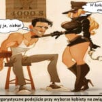 1388 – Rygorystyczne podejście przy wyborze kobiety na związek