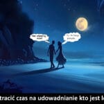 1620 – Po co tracić czas na udowadnianie kto jest lepszy?