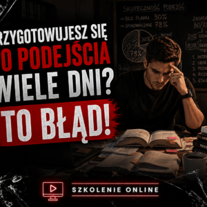 Przygotowujesz się do podejścia wiele dni? To błąd!