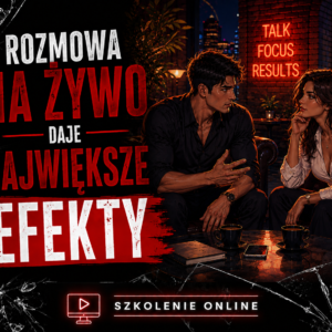 Rozmowa na żywo daje największe efekty